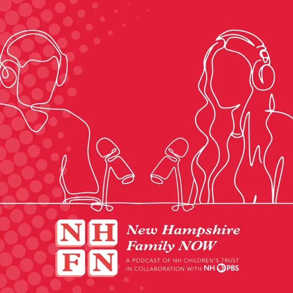 Podcast: Jennifer Jones, MSW on New Hampshire Family NOW